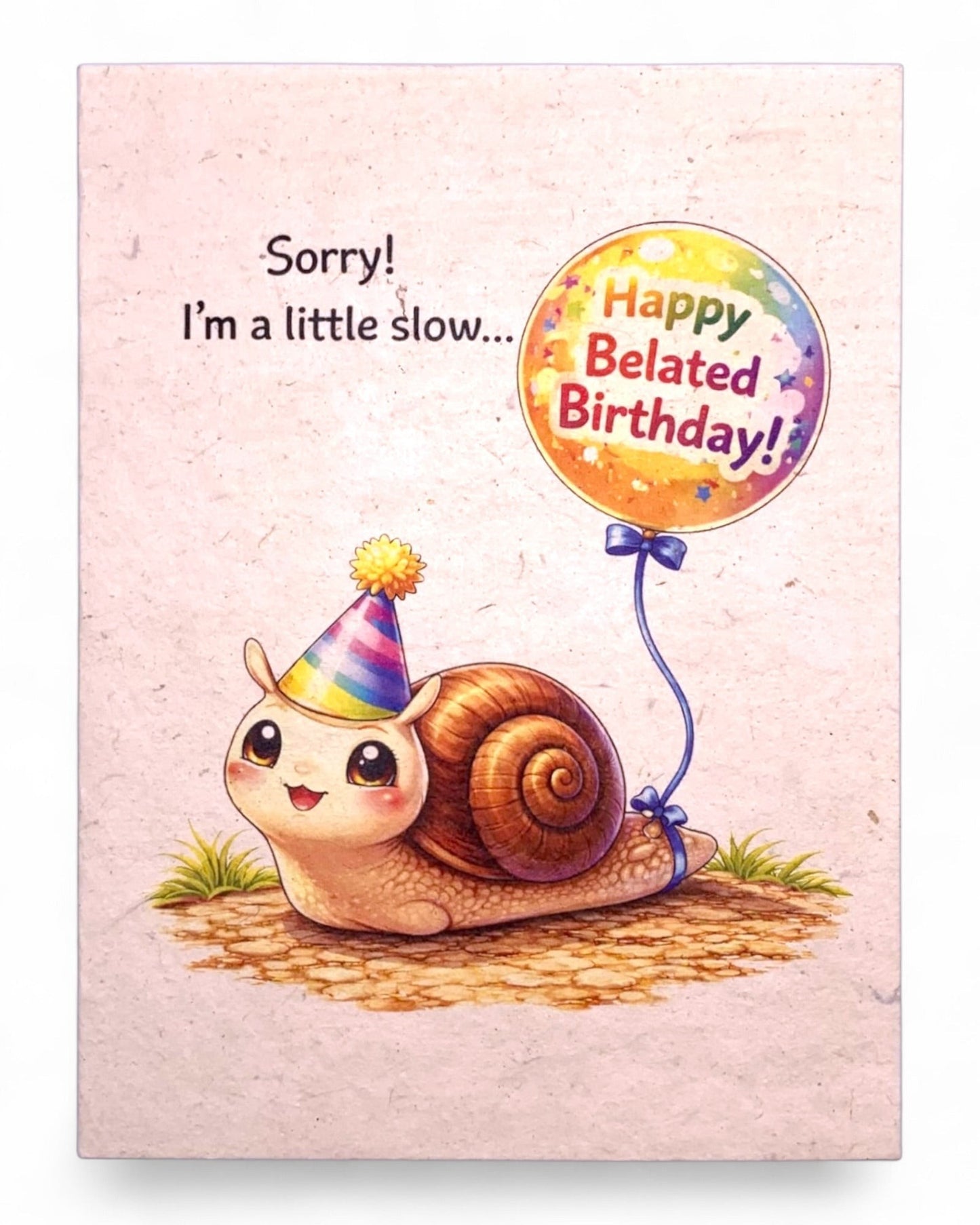 Snail Belated Birthday